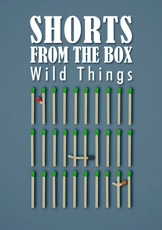 SHORTS FROM THE BOX - Wild Things